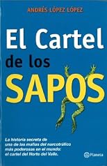 Cartel de los Sapos/ Cartel of the Frogs