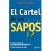 El Cartel de los Sapos (Spanish Edition)