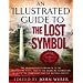 An Illustrated Guide to The Lost Symbol