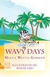 Wavy Days