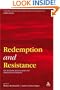 Redemption and Resistance: The Messianic Hopes of Jews and Christians in Antiquity