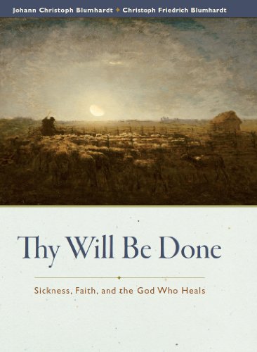 Thy Will Be Done: Sickness, Faith, and the God Who Heals