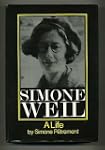 Simone Weil: A Life