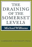 The draining of the Somerset Levels