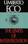 The Limits of Interpretation (Advances in Semiotics)