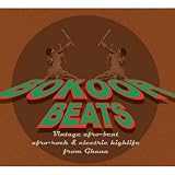 Ghana - Bokoor Beats: Vintage Afrobeat Afrorock & Electric Hi-Life