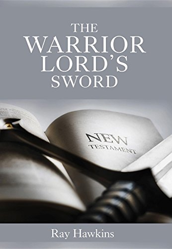 The Warrior Lord's Sword (31 Day Biblical Devotional Meditations)