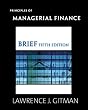 Principles of Managerial Finance, Brief, plus MyFinanceLab Student Access Kit Package (5th Edition)