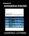 Principles of Managerial Finance, Brief & MyFinance Student Access Code Card (5th Edition) (Alternative eText Formats)