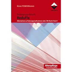 ReduFix: Alternativen zu Fixierungsma�nahmen oder: Mit Recht fixiert?