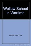 Wellow school in wartime