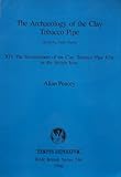 The archaeology of the clay tobacco pipe