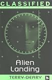 Alien Landing (CLASSIFIED)