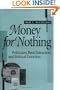 Money for Nothing: Politicians, Rent Extraction, and Political Extortion