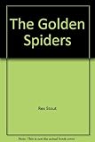 The golden spiders