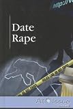Date Rape (At Issue)