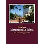 Jahreszeiten La Palma: Eine Auswanderungsgeschichte