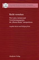 Recht verstehen: Wie Laien, Juristen und Versicherungsagenten die "Riester-Rente" interpretieren