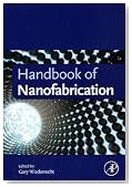 Handbook of Nanofabrication