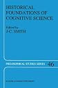 Historical Foundations of Cognitive Science (Philosophical Studies Series)