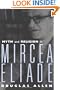 Myth and Religion in Mircea Eliade (Theorists of Myth)
