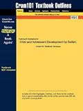 Outlines & Highlights for Child and Adolescent Development by Seifert, ISBN: 0395964261 (Cram101 Textbook Outlines)