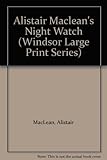 Alistair MacLean's Night watch