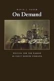 On demand : writing for the market in early modern England