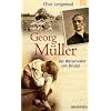 Georg M�ller: Der Waisenvater von Bristol