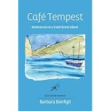Café Tempest: Adventures On a Small Greek Island