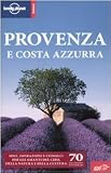 Provenza e Costa Azzurra (Guide EDT/Lonely Planet)