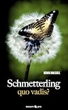 Produkt-Bild: Schmetterling quo vadis?