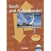 Gro�- und Au�enhandel: Band 3 - Fachkunde und Arbeitsbuch: 46023-8 und 46036-8 im Paket
