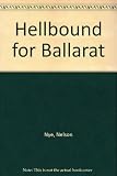 Hellbound for Ballarat