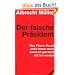 Der falsche Pr�sident: Was Pfarrer Gauck noch lernen muss, damit wir gl�cklich mit ihm werden