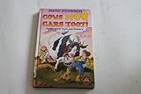 Cows moo, cars toot
