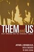 Them and Us: Cult Thinking and the Terrorist Threat