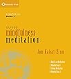 Guided Mindfulness Meditation: A Complete Guided Mindfulness Meditation Program from Jon Kabat-Zinn