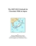The 2007-2012 Outlook for Chocolate Milk in Japan