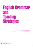 English Grammar and Teaching Strategies: A Lifeline to Literacy