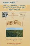 The use of remote sensing in the modeling of forest productivity
