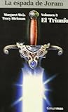 Triunfo, El – Vol. 3 – La Espada de Joram (Spanish Edition)