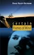Certain Frames of Mind