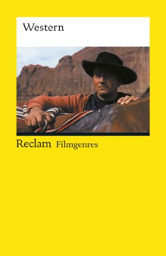 Filmgenres: Western (Reclam Filmgenres) (German Edition)