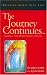 The Journey Continues: Finding a New Relationship to Death (Bringing Spirit into Life)