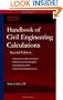 Handbook of Civil Engineering Calculations, Second Edition (Hands on)