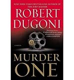 [MURDER ONE BY (AUTHOR)DUGONI, ROBERT]MURDER ONE[HARDCOVER]06-07-2011