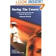Seeing Unseen Revealed Hypnotic Regression