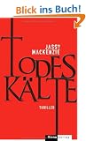 Todesk�lte: Roman