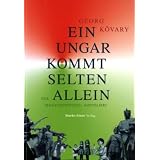 Ein Ungar kommt selten allein: Der Magyarenspiegel aufpoliertvon "Georg K�vary"